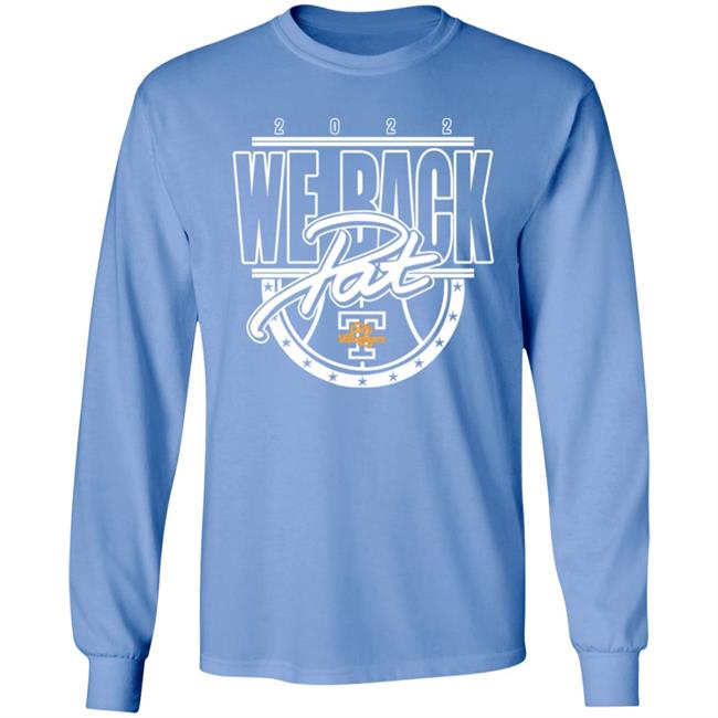 Patsummitt Merch 2022 We Back Pat Tennessee Lady Volunteers Long Sleeve T Shirt Kellie Harper