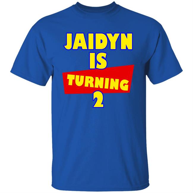 Jaidyn Is Turning 2 Shirt Courtnie Pena Jaidyn Is Turning 2 Shirt Courtnie Pena