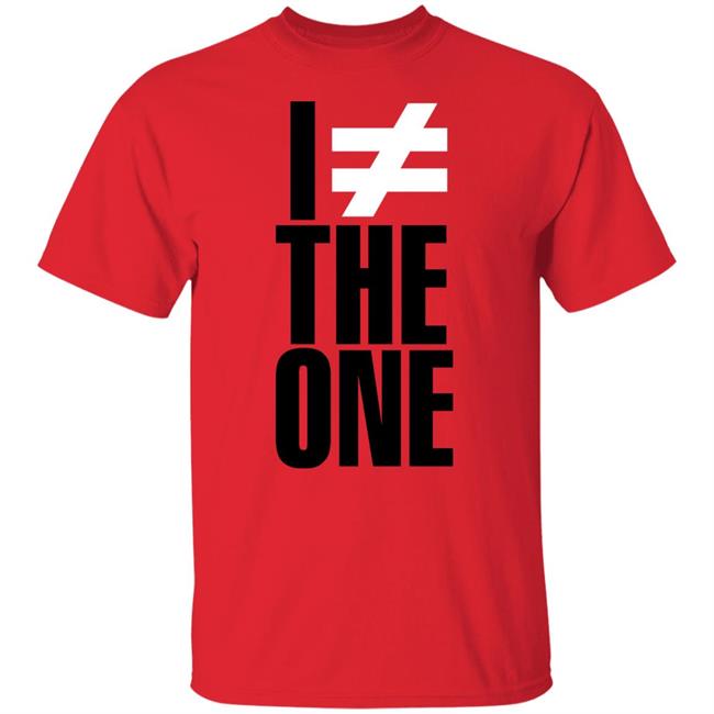 I'm Not The One Shirt I'm # The One Shirt Hoodie Sweatshirt