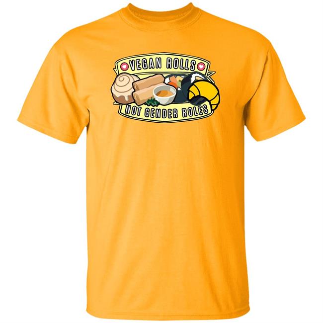 Vegan Rolls Not Gender Roles Shirt Vegan Girl Gang Store
