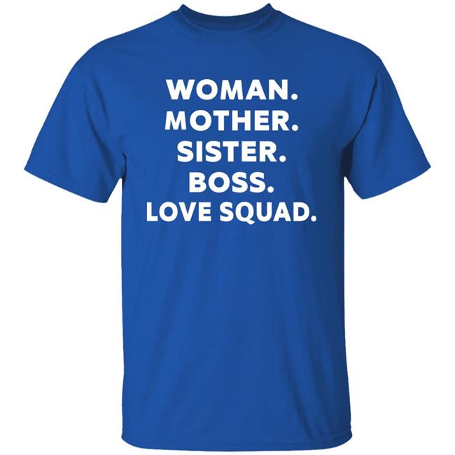 Women Mother Sister Boss Love Squad Shirt Ally Love Women Mother Sister Boss Love Squad Shirt Ally Love