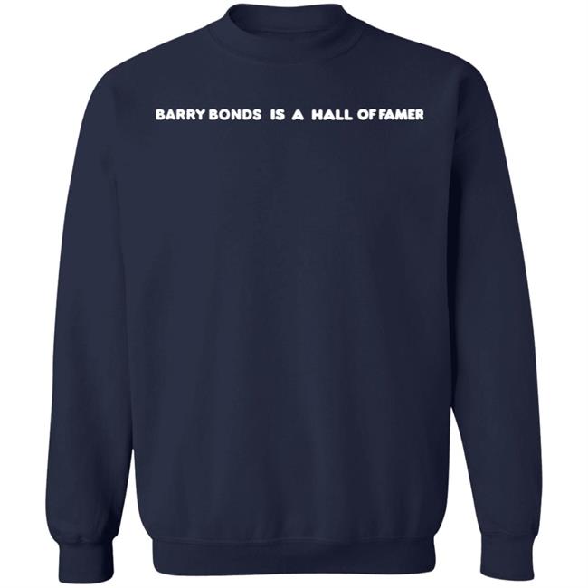 Barry Bonds Is A Hall Of Famer Shirt Rachel Luba Barry Bonds Is A Hall Of Famer Shirt Rachel Luba