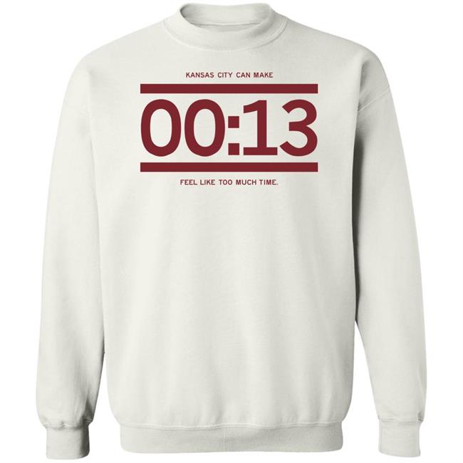 13 Seconds Chiefs Shirt Raygun Store Kansas City Can Make 13 Seconds Feel Like To Much Time Shirt 13 Seconds Chiefs Shirt Raygun Store Kansas City Can Make 13 Seconds Feel Like To Much Time Shirt