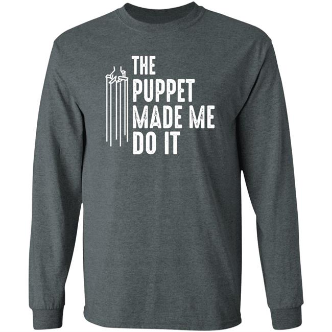 The Puppet Made Me Do It Shirt R.L. Stine The Puppet Made Me Do It Shirt R.L. Stine
