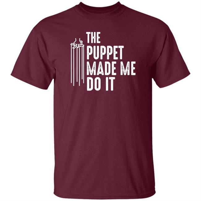The Puppet Made Me Do It Shirt R.L. Stine The Puppet Made Me Do It Shirt R.L. Stine