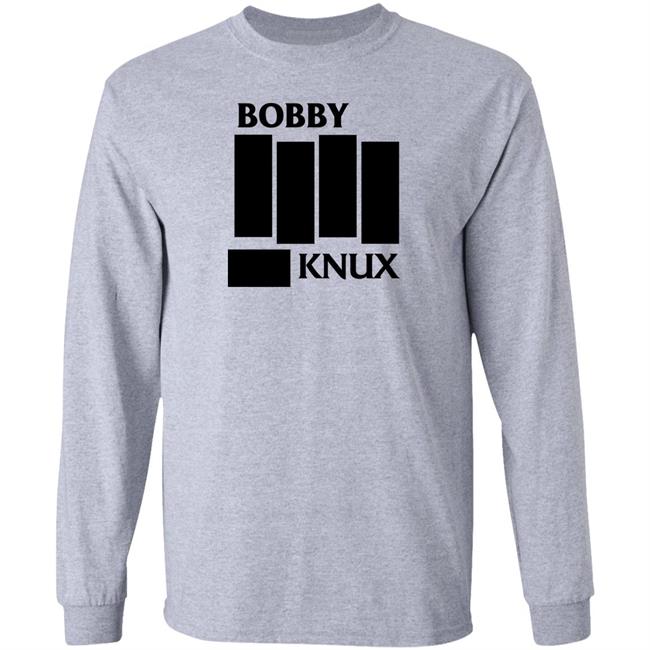Bobby Knux Shirt Ben Fowlkes Bobby Knux Shirt Ben Fowlkes