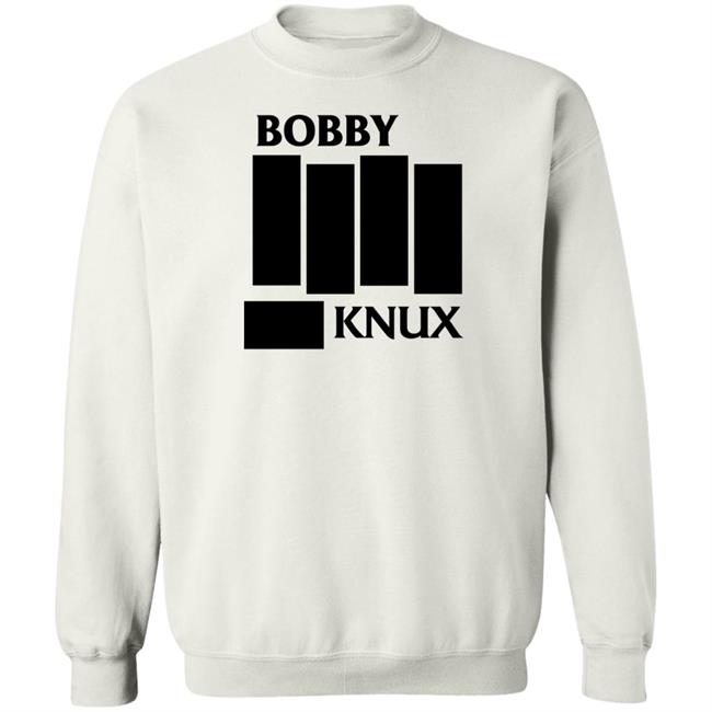 Bobby Knux Shirt Ben Fowlkes Bobby Knux Shirt Ben Fowlkes