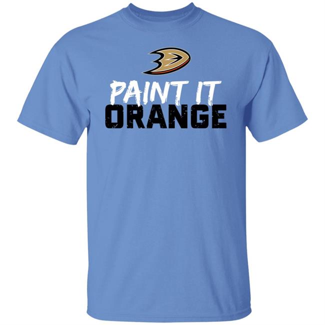 Anaheim Ducks Paint It Orange Shirt Hoodie Sweatshirt Anaheim Ducks Paint It Orange Shirt Hoodie Sweatshirt