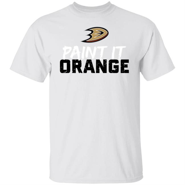 Anaheim Ducks Paint It Orange Shirt Hoodie Sweatshirt Anaheim Ducks Paint It Orange Shirt Hoodie Sweatshirt