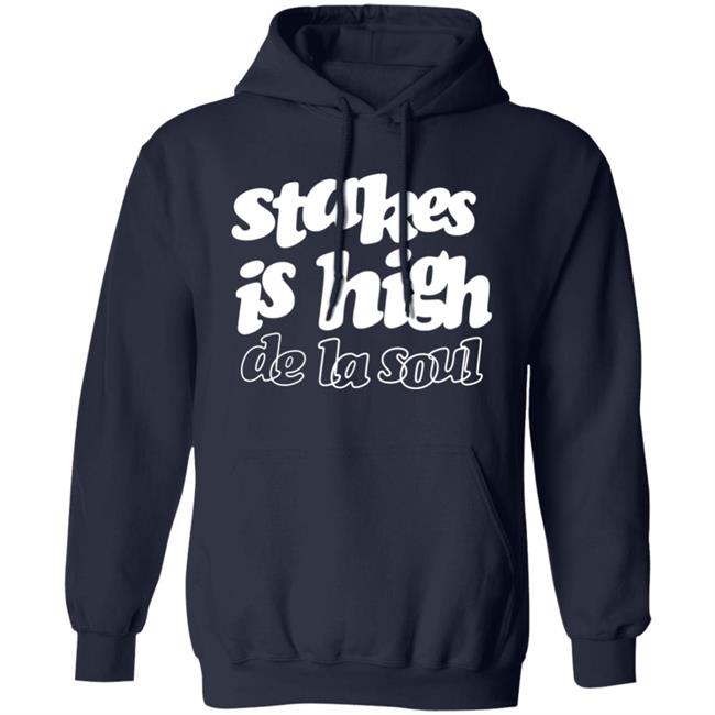 Stakes Is High De La Soul Shirt We Love Rap Stakes Is High De La Soul Shirt We Love Rap