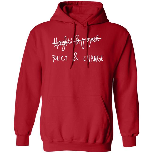 Thoughts And Prayers Policy And Chance Hoodie The Outrage Merch