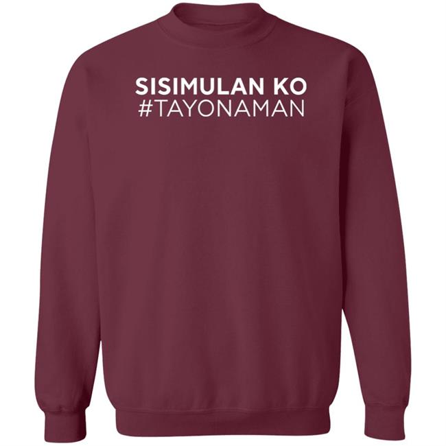 Sisimulan Ko #Tayonaman Shirt 姫 #Checkkaywalden Sisimulan Ko #Tayonaman Shirt 姫 #Checkkaywalden