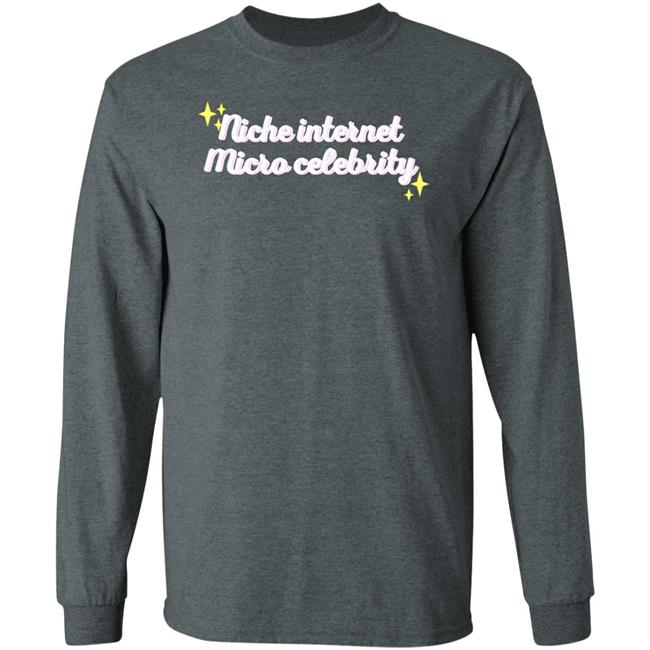 Niche Internet Micro Celebrity Shirt Srishti Niche Internet Micro Celebrity Shirt Srishti