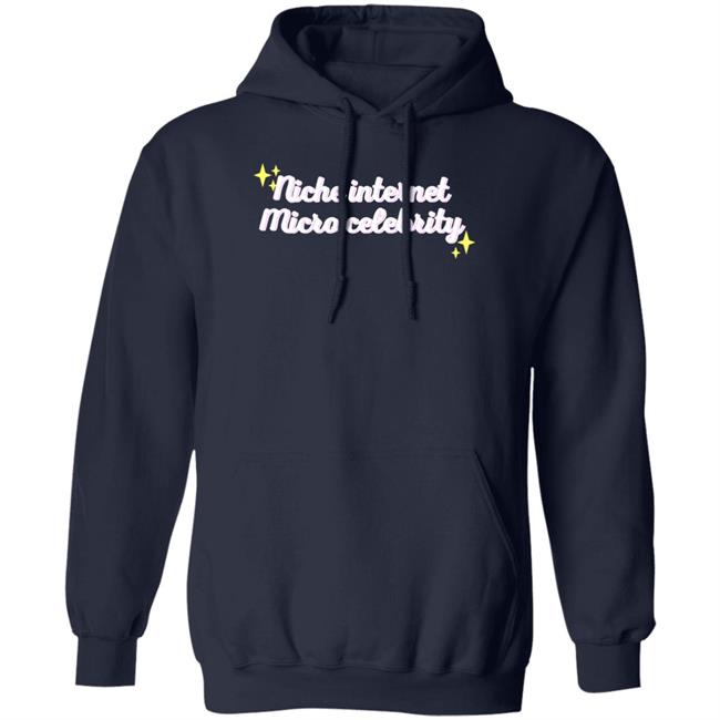 Niche Internet Micro Celebrity Shirt Srishti Niche Internet Micro Celebrity Shirt Srishti