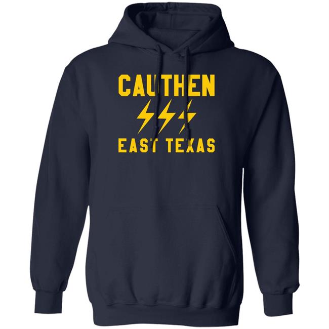 Cauthen East Texas Shirt Hellomerch Justin Marks Cauthen East Texas Shirt Hellomerch Justin Marks