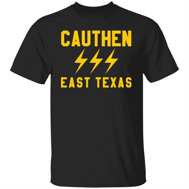 Cauthen East Texas Shirt Hellomerch Justin Marks