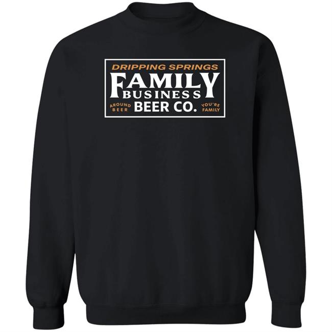 Family Business Beer Merch Around Beer You're Family Logo T-Shirt Family Business Beer Merch Around Beer You're Family Logo T-Shirt