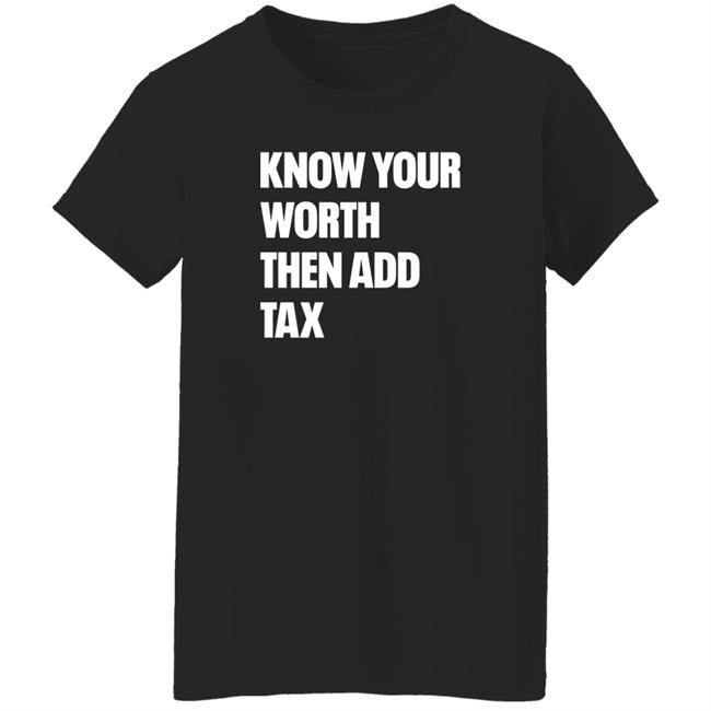 Jamie Barton Know Your Worth Then Add Tax Long Sleeve T Shirt Jamie Barton Know Your Worth Then Add Tax Long Sleeve T Shirt
