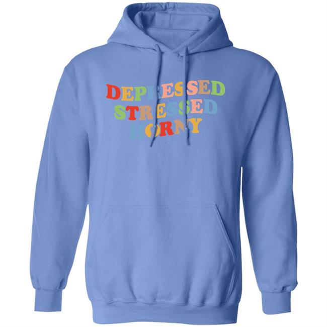 Depressed Stressed Horny Shirt Devbirbozayi Depressed Stressed Horny Shirt Devbirbozayi