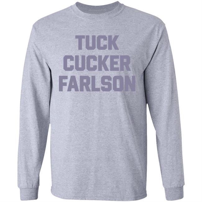 Tuck Cucker Farlson Shirt Fuck Tucker Carlson Shirt Hoodie Sweatshirt Tuck Cucker Farlson Shirt Fuck Tucker Carlson Shirt Hoodie Sweatshirt