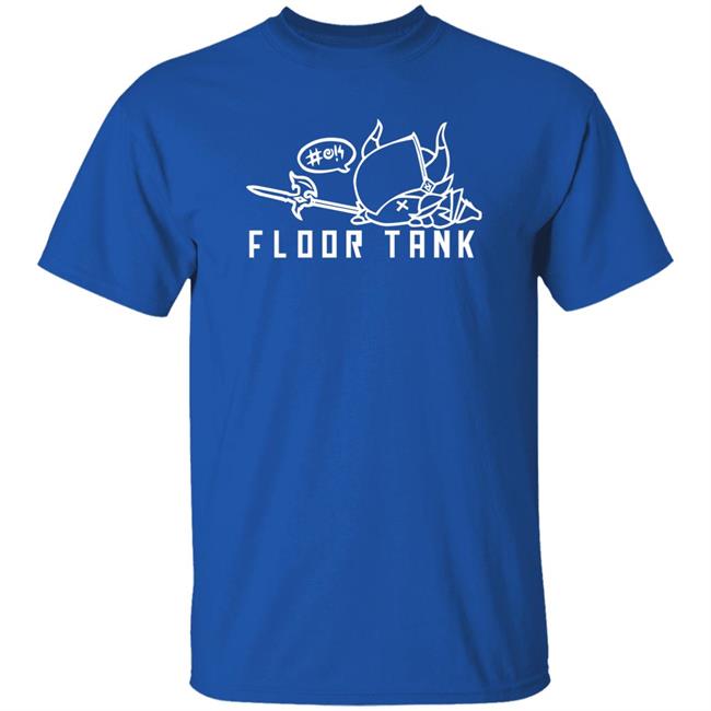 Floor Tank Shirt Hoodie Sweatshirt Floor Tank Shirt Hoodie Sweatshirt