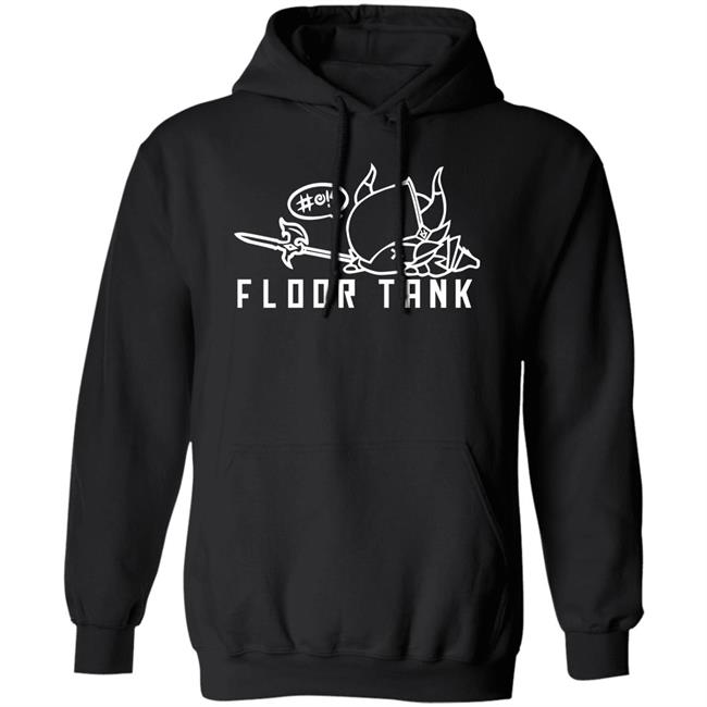 Floor Tank Shirt Hoodie Sweatshirt Floor Tank Shirt Hoodie Sweatshirt