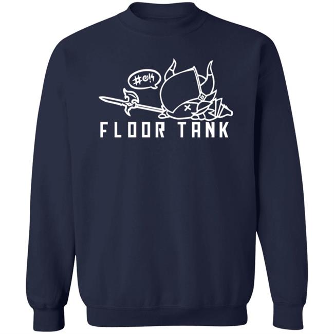 Floor Tank Shirt Hoodie Sweatshirt Floor Tank Shirt Hoodie Sweatshirt