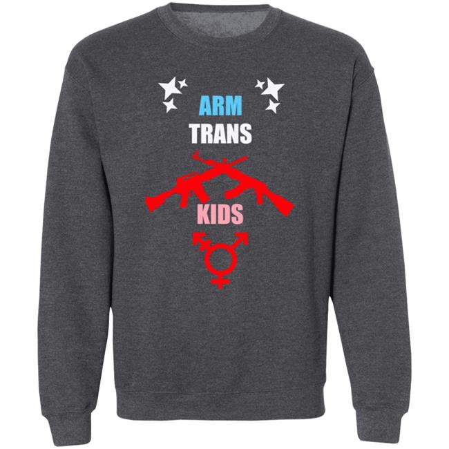 Arm Trans Kids Call Fascist Greg Abbott 512-463-2000 Shirt Hoodie Sweatshirt Oolongbois Merch Arm Trans Kids Call Fascist Greg Abbott 512-463-2000 Shirt Hoodie Sweatshirt Oolongbois Merch