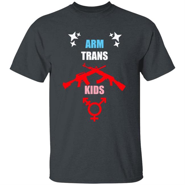 Arm Trans Kids Call Fascist Greg Abbott 512-463-2000 Shirt Hoodie Sweatshirt Oolongbois Merch Arm Trans Kids Call Fascist Greg Abbott 512-463-2000 Shirt Hoodie Sweatshirt Oolongbois Merch