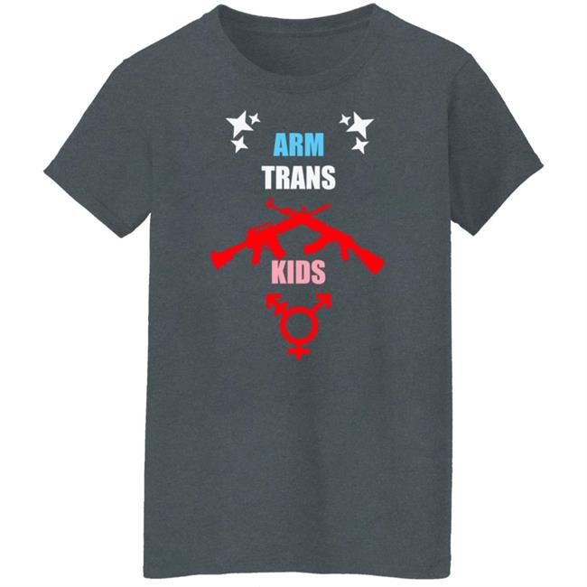 Arm Trans Kids Call Fascist Greg Abbott 512-463-2000 Shirt Hoodie Sweatshirt Oolongbois Merch Arm Trans Kids Call Fascist Greg Abbott 512-463-2000 Shirt Hoodie Sweatshirt Oolongbois Merch