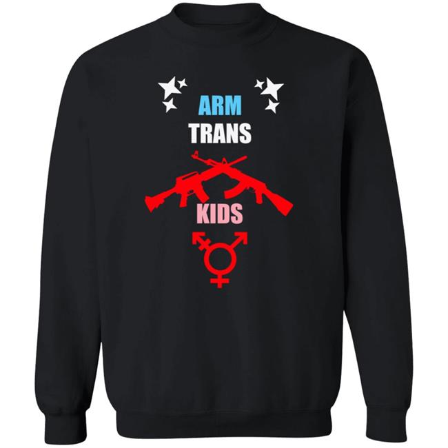 Arm Trans Kids Call Fascist Greg Abbott 512-463-2000 Shirt Hoodie Sweatshirt Oolongbois Merch Arm Trans Kids Call Fascist Greg Abbott 512-463-2000 Shirt Hoodie Sweatshirt Oolongbois Merch