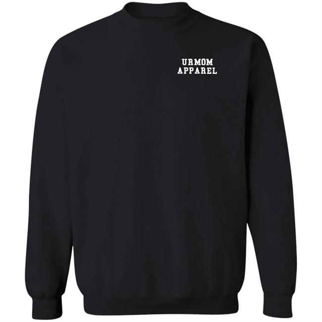 Ur Mom Merch Your Dad Is My Cardio Sweatshirt Hoodie Shirt Ur Mom Merch Your Dad Is My Cardio Sweatshirt Hoodie Shirt