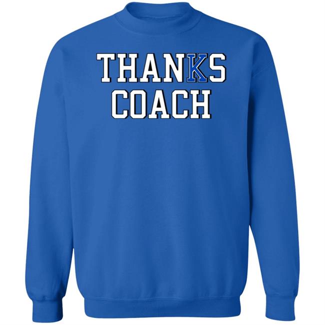 Thanks Coach Shirt Nick Gunter Thanks Coach Shirt Nick Gunter
