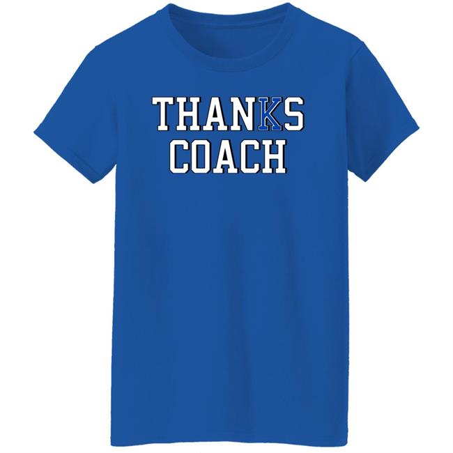 Thanks Coach Shirt Nick Gunter Thanks Coach Shirt Nick Gunter