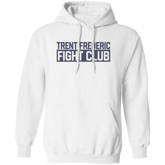 Trent Frederic Fight Club Shirt Boston Bruin Trent Frederic Fight Club Shirt Boston Bruin