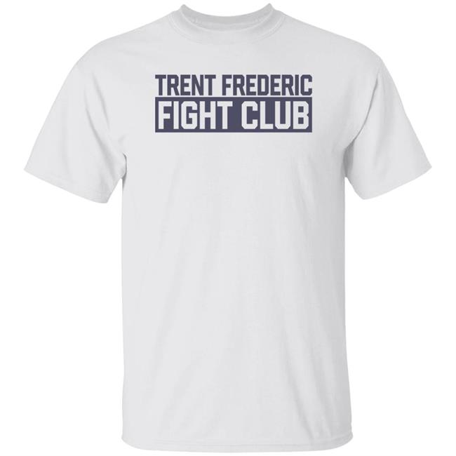 Trent Frederic Fight Club Shirt Boston Bruin Trent Frederic Fight Club Shirt Boston Bruin