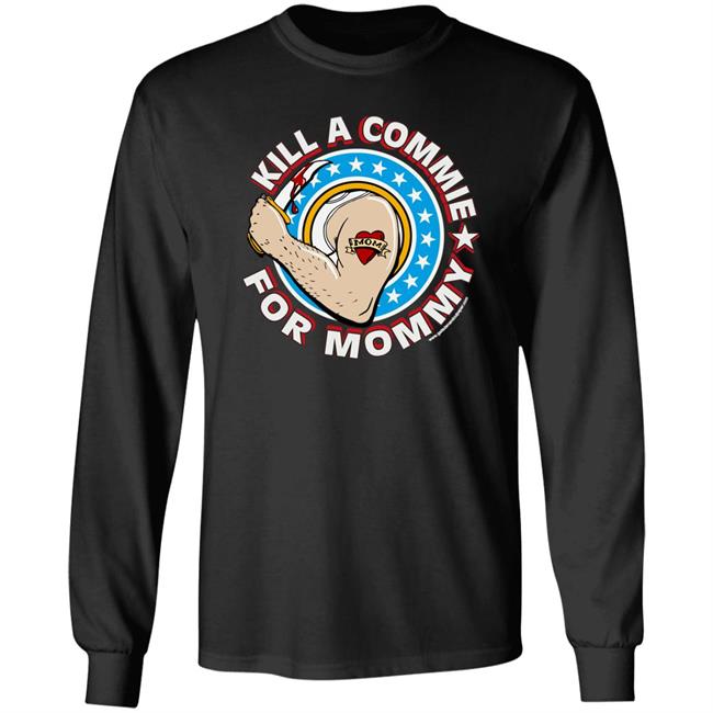 Dana Loesch Kill A Commie For Mommy Shirt Dana Loesch Kill A Commie For Mommy Shirt