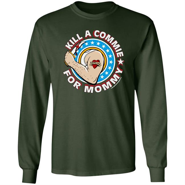 Dana Loesch Kill A Commie For Mommy Shirt Dana Loesch Kill A Commie For Mommy Shirt