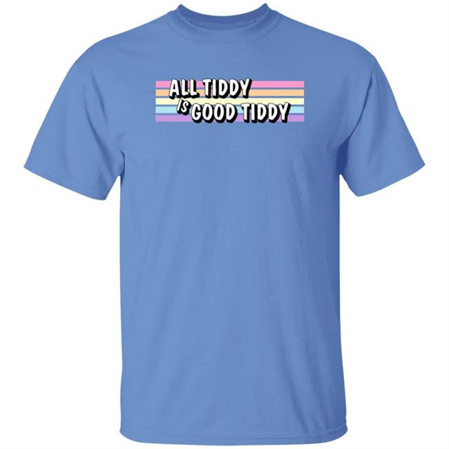 All Tiddy Is Good Tiddy Shirt Unnamedart1 All Tiddy Is Good Tiddy Shirt Unnamedart1