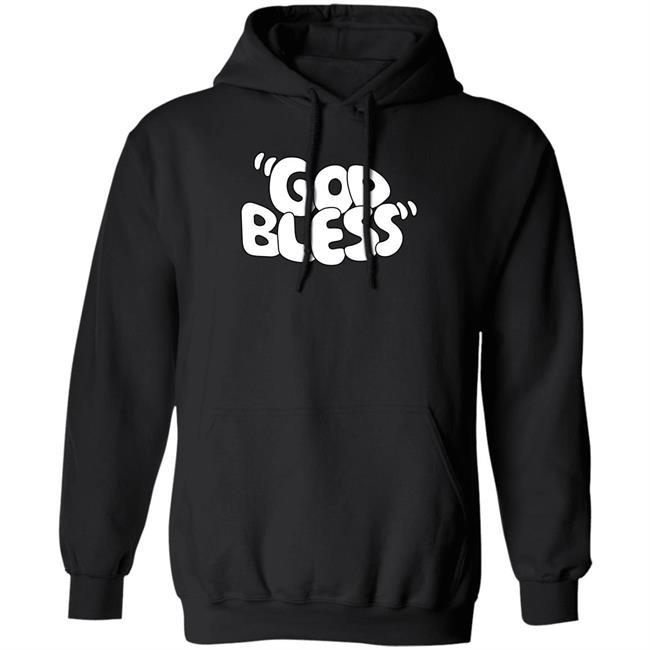 God Bless Hoodie Hey Babe Podcast God Bless Hoodie Hey Babe Podcast