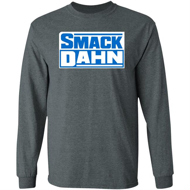 Smack Dahn Shirt Patmcafeeshow Store Smack Dahn Shirt Patmcafeeshow Store