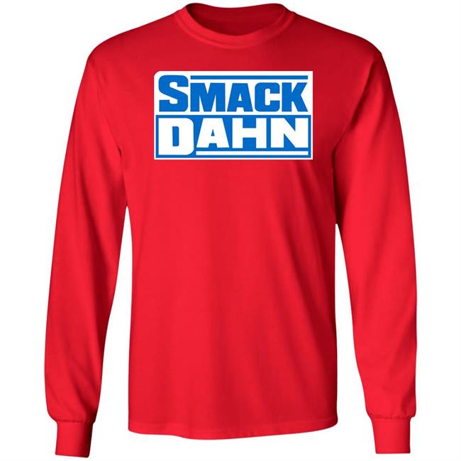 Smack Dahn Shirt Patmcafeeshow Store Smack Dahn Shirt Patmcafeeshow Store