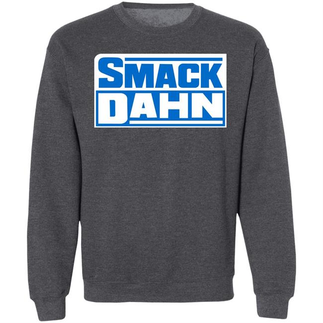 Smack Dahn Shirt Patmcafeeshow Store Smack Dahn Shirt Patmcafeeshow Store