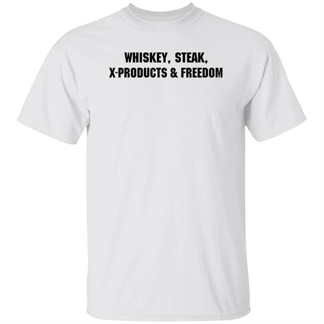 Whiskey Steak X Products Freedom Shirt Mrs. Ashley Whiskey Steak X Products Freedom Shirt Mrs. Ashley
