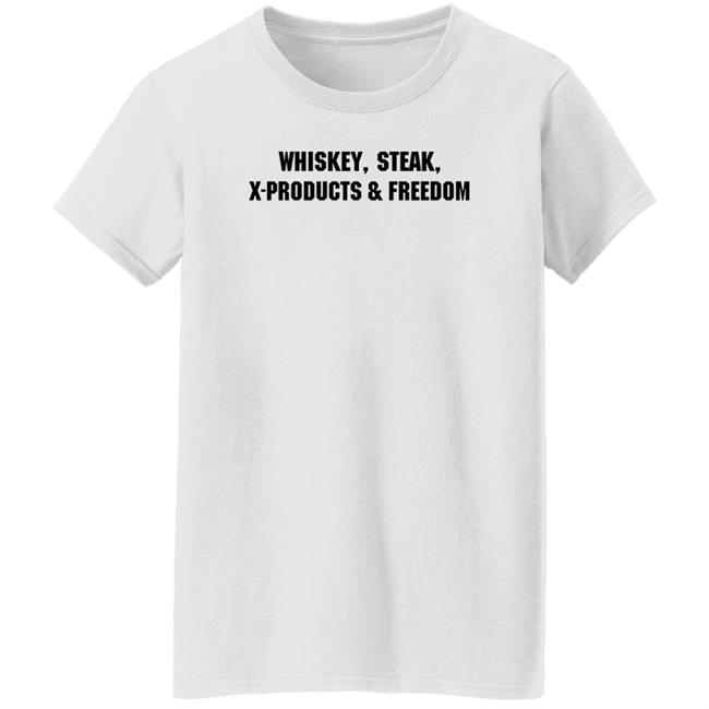 Whiskey Steak X Products Freedom Shirt Mrs. Ashley Whiskey Steak X Products Freedom Shirt Mrs. Ashley