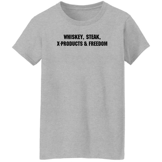 Whiskey Steak X Products Freedom Shirt Mrs. Ashley Whiskey Steak X Products Freedom Shirt Mrs. Ashley