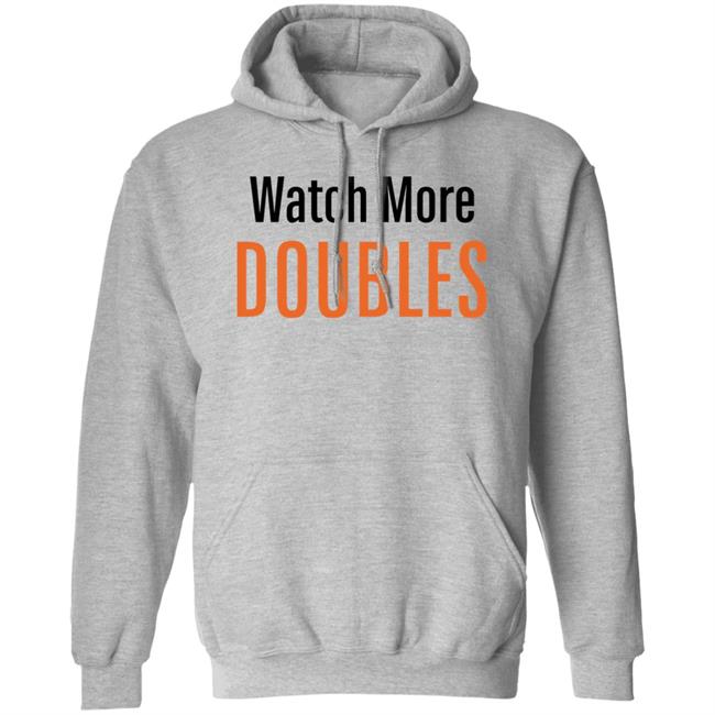 The Tennis Tribe Merch Watch More Doubles Shirt Will Boucek The Tennis Tribe Merch Watch More Doubles Shirt Will Boucek