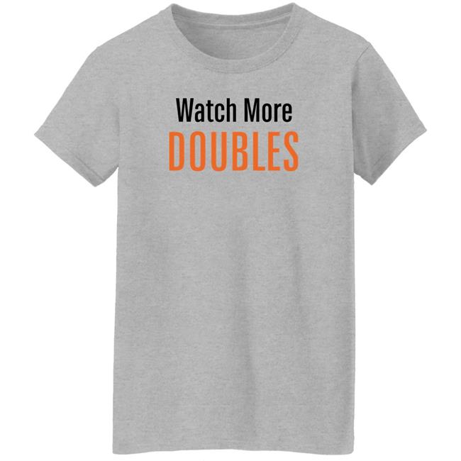 The Tennis Tribe Merch Watch More Doubles Shirt Will Boucek The Tennis Tribe Merch Watch More Doubles Shirt Will Boucek
