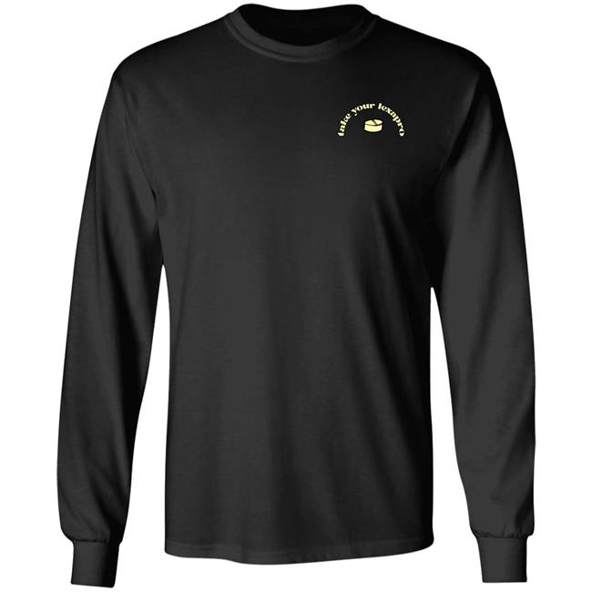 Take Your Lexapro Shirt Take Your Zoloft Official Merchandise Take Your Lexapro Shirt Take Your Zoloft Official Merchandise