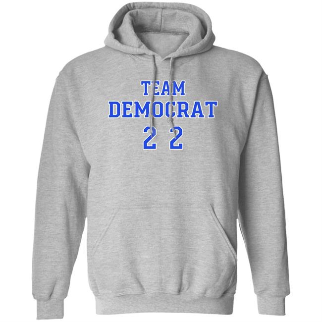 Team Democrat 22 Hoodie Liberal World Merch
